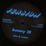 Benny Ill: Rise 6 Remix / Dread Drumz Remix
