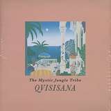 The Mystic Jungle Tribe: Qvisisana