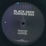 Black Deer: Nowhere Man