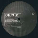 Orphx: Pitch Black Mirror