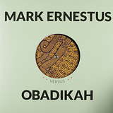 Mark Ernestus vs. Obadikah: April