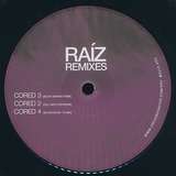 Raíz: Cored Remixes