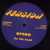 Orson: For The Head