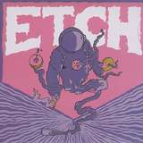Etch: The Cosmic B-Boy EP