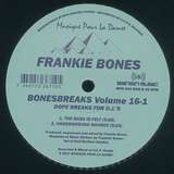 Frankie Bones: Bonesbreaks Vol. 16-1