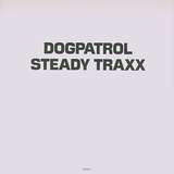 Dog Patrol: Steady Traxx
