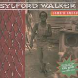 Sylford Walker: Lambsbread
