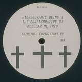 Hieroglyphic Being: Azimuthal Equidistant EP