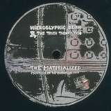 Hieroglyphic Being & The Truth Theory Trio: Materialized Psychism Of The Bottomless Void