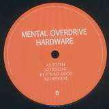 Mental Overdrive: Hardware