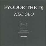 Fyodor The DJ: Neo Geo