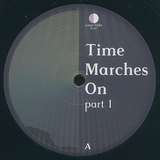 Various Artists: Time Marches On Part 1