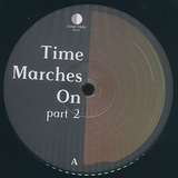 Various Artists: Time Marches On Part 2