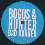 Bogus & Hunter: Bad Runner