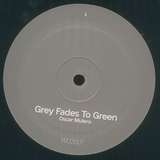 Oscar Mulero: Grey Fades To Green - Disc 1