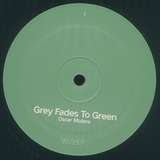 Oscar Mulero: Grey Fades To Green - Disc 3