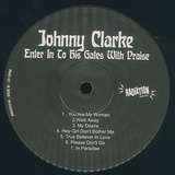 Johnny Clarke: Enter In To His Gates With Praise