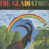 The Gladiators: Back To Roots