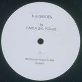 Carla dal Forno: The Garden