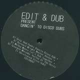 Edit & Dub: Dancin’ To Disco Dubs