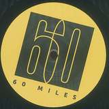 60 Miles: Satisfy