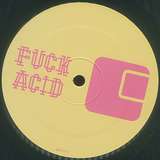 Various Artists: F*ck Acid Part One