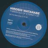 Hiroshi Watanabe: Threshold Of Eternity
