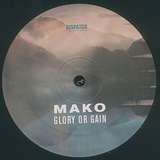 Mako: Glory Or Gain