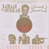 Various Artists: Zamaan Ya Sukkar - Exotic Love Songs And Instrumentals From The Egyptian 60s