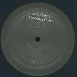 Iron Curtis: Upstream Color