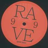 999999999: Rave Reworks