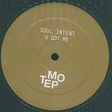 Soul Intent: U Got Me