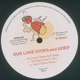 K.A. Posse: Our Love Stops And Goes