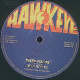Desi Roots: Weed Fields