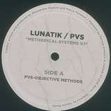 PVS / Lunatik: Methodical Systems Vol.1