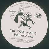 The Cool Notes: I Wanna Dance