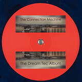 The Connection Machine: The Dream Tec Album