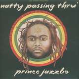 Prince Jazzbo: Natty Passing Thru'