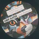 Luke Slater: Love Remixes