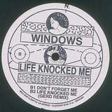 Windows: Life Knocked Me
