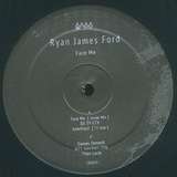 Ryan James Ford: Face Me