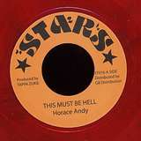 Horace Andy: This Must Be Hell