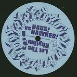 Marquis Hawkes & DJ Haus: Let The Rhythm