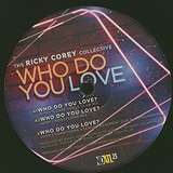 The Ricky Corey Collective: Who Do You Love