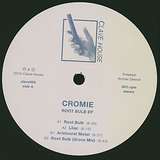 Cromie: Root Bulb EP