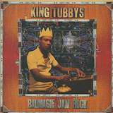 King Tubby: King Tubby's Balmagie Jam Rock