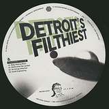 Detroit’s Filthiest: Counterfeit Culture