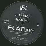 Flatliner: Just Stop