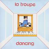 La Troupe: Dancing