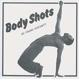 Frank Hatchett: Body Shots